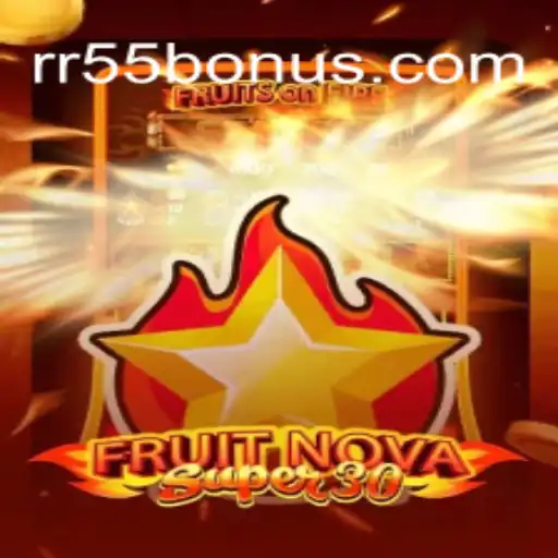 Discover the Thrilling World of FruitrNovaSupe30: A New Gaming Sensation