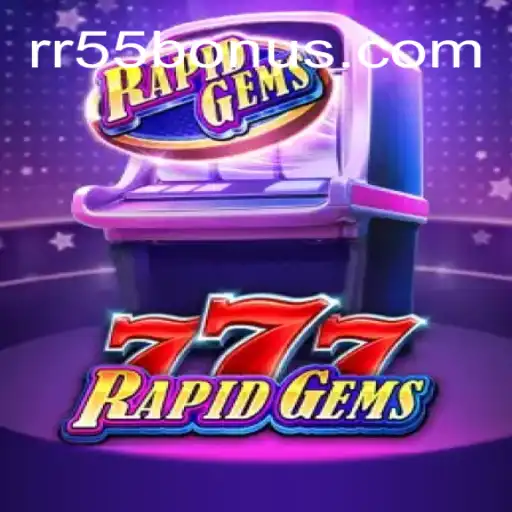 Experience the Thrill of RapidGems777: The New Gaming Sensation