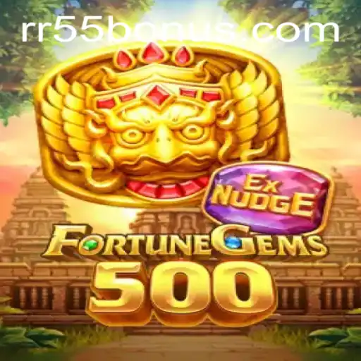 Explore the Exciting World of FortuneGems500: A Gaming Adventure with RR55